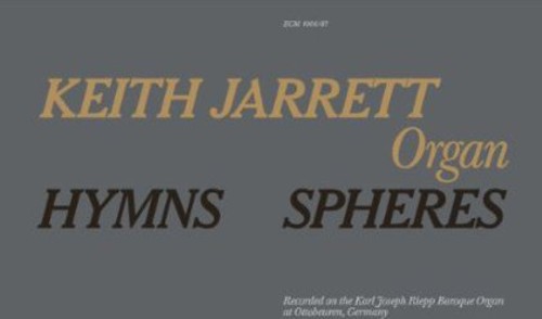 Jarrett, Keith: Hymns / Spheres