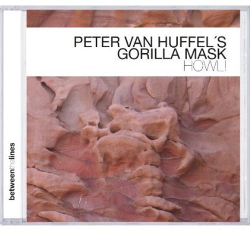 Van Huffel, Peter / Gorilla Mask: Howl