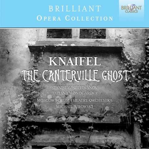 Knaifel / Suleimanov / Jurowski: Canterville Ghost