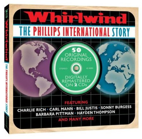 Whirlwind-Phillips International Story / Various: Whirlwind-Phillips International Story