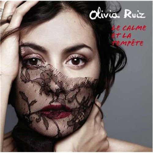 Ruiz, Olivia: La Calme St la Tampete
