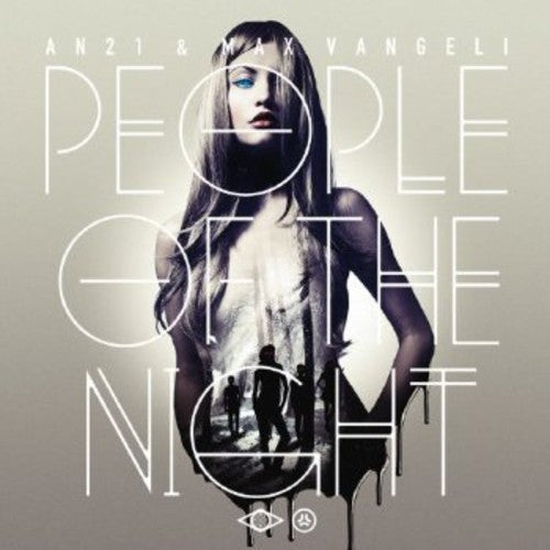 An21 & Max Vangeli: People of the Night