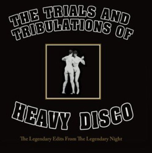 Heavy Disco: Trials & Tribulations of Heavy Disco