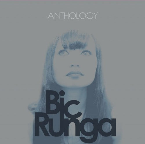 Runga, Bic: Anthology