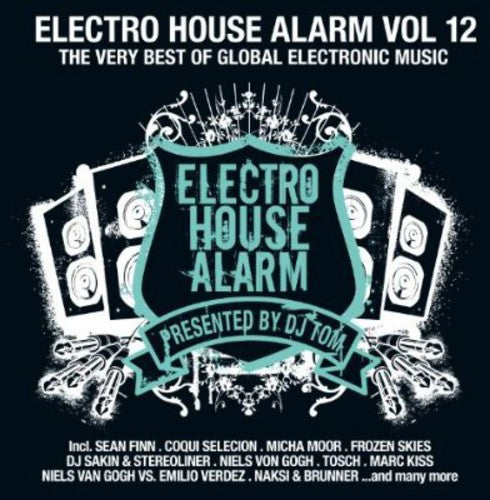 Electro House Alarm: Vol. 12-Electro House Alarm