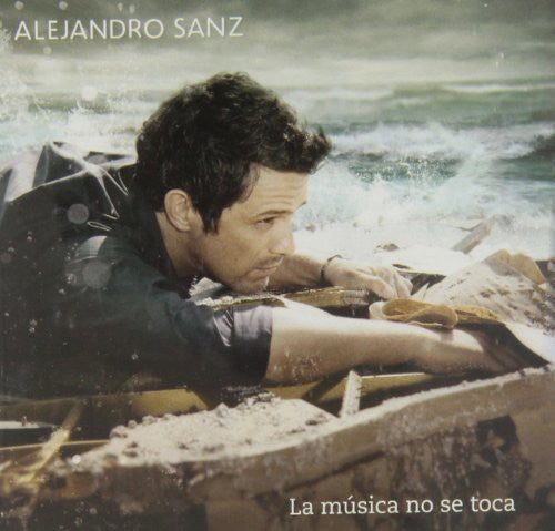 Sanz, Alejandro: La Musica No Se Toca (Portuguese Edition)