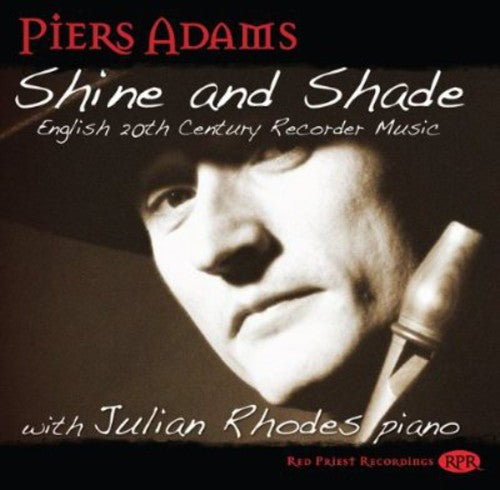 Adams / Rhodes / Fulton / Rubbra: Shine & Shade