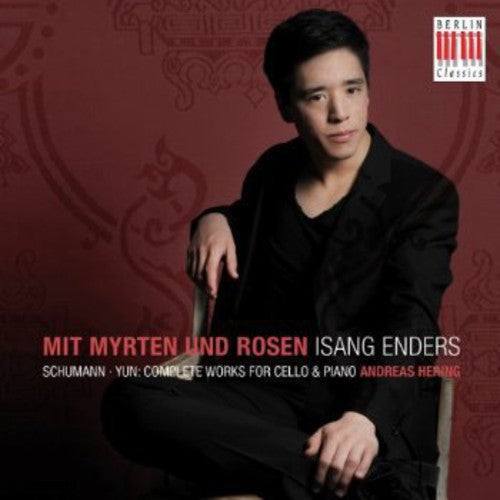 Schumann / Enders / Hering: Mit Myrten Und Rosen