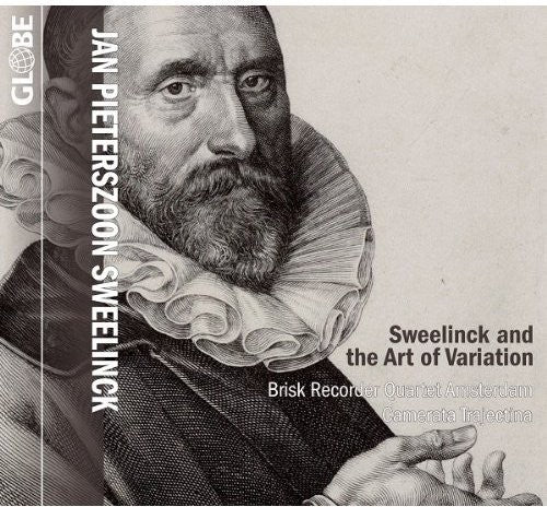 Sweelinck / Camerata Trajectina: Sweelinck & the Art of Variation