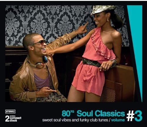 80's Soul Classics 3: Sweet Soul Vibes / Various: 80's Soul Classics 3: Sweet Soul Vibes / Various