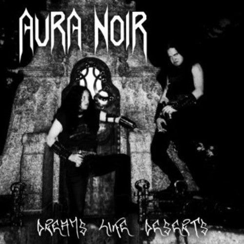 Aura Noir: Dreams Like Deserts
