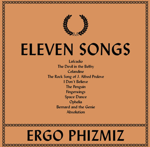 Phizmiz, Ergo: Eleven Songs