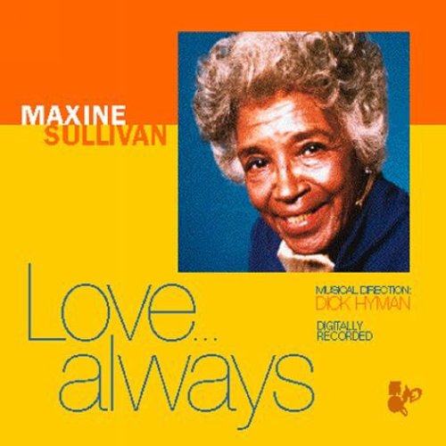 Sullivan, Maxine: Love Always