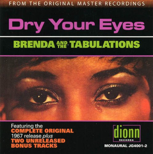 Brenda & Tabulations: Dry Your Eyes