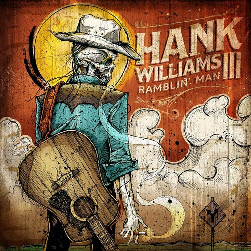 Williams III, Hank: Ramblin Man