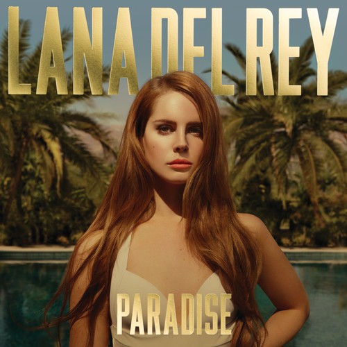 Del Rey, Lana: Born To Die [Paradise Edition]