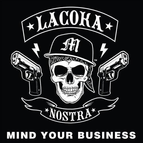 La Coka Nostra: Mind Your Business