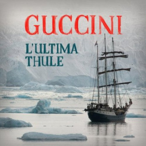 Guccini, Francesco: L'ultima Thule
