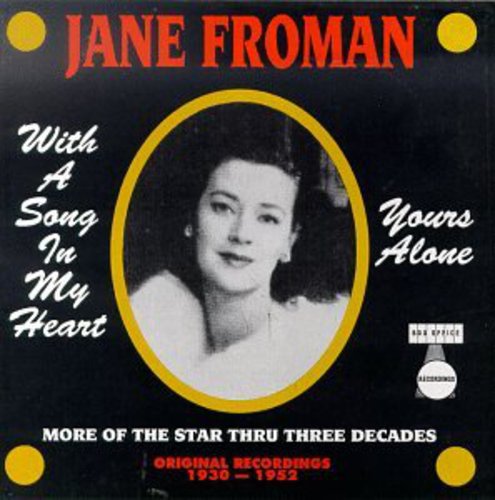 Froman, Jane: With a Song in My Heart