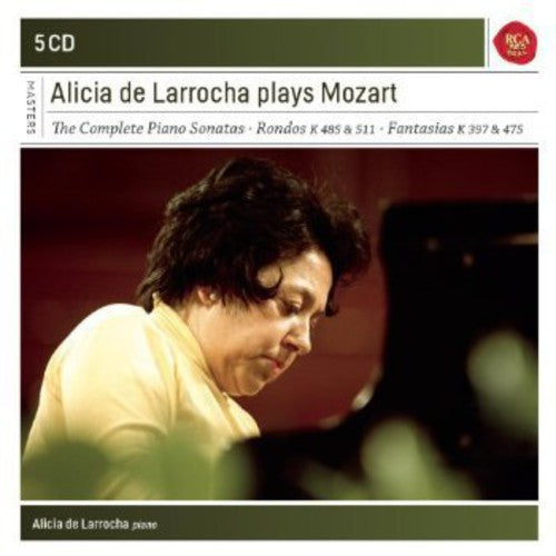 Mozart / Larrocha: Alicia de Larrocha Plays Mozart Piano Sonatas, Fantasias and Rondos