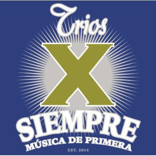 Trios X Siempre / Various: Trios X Siempre