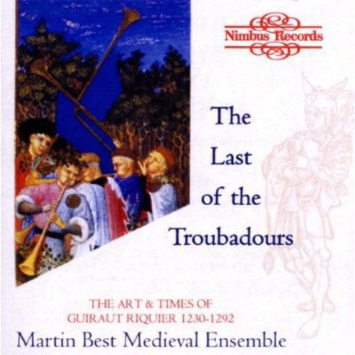 Martin Best Medieval Ensemble: Last of the Troubadours/Art & Times of Riquier