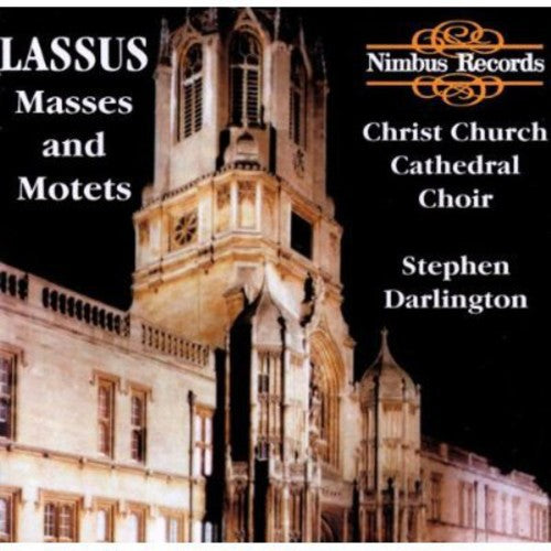 Lassus / Christ Church Choir / Darlington: Missa Qual Donna / 4 Motets