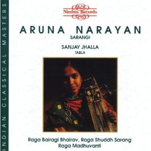 Narayan / Jhalla: Aruna Narayan & Sarangi