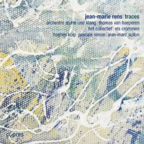 Rens / Orchestre Strum Und Klang: Traces