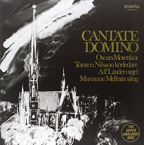 Motettkor / Nilsson / Linder / Mellnas: Cantate Domino