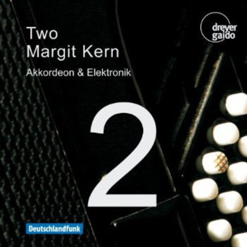 Denisov / Gorji / Heintz / Odeh-Tamimi: Two: Music for Accordeon & Electronics