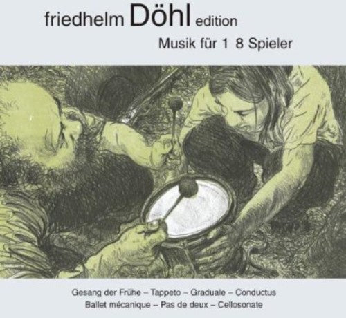 Dohl / Bauml / Kroumata Percussion Ensemble: Dohl Edition 13