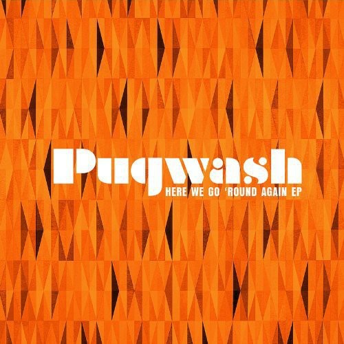 Pugwash: Here We Go 'Round Again EP