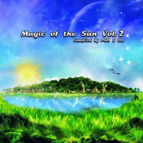 Magic of the Sun: Vol. 2-Magic of the Sun