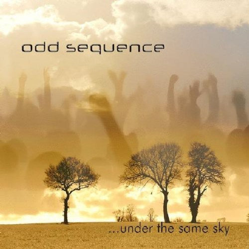 Odd Sequence: Under the Same Sky