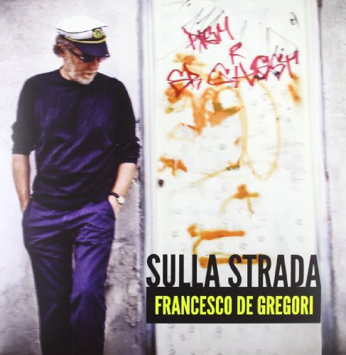 De Gregori, Francesco: Sulla Strada