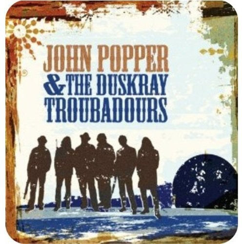 Popper, John / Duskray Troubadours: John Popper & the Duskray Troubadours