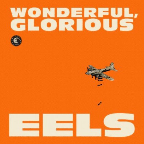 Eels: Wonderful, Glorious