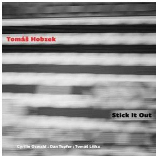 Hobzek, Tomas: Stick It Out