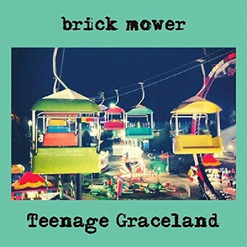 Brick Mower: Teenage Graceland