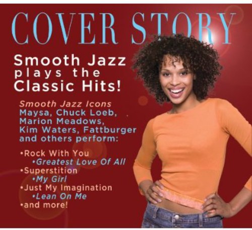 Cover Story: Smooth Jazz Plays Your Favorite / Var: Cover Story: Smooth Jazz Plays Your Favorite Hits