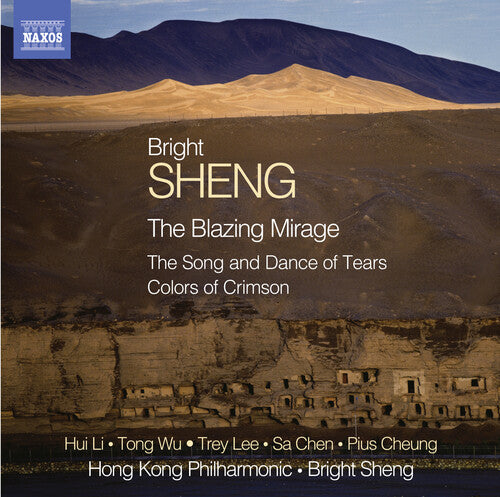 Sheng / Chen / Hong Kong Philharmonic Orch / Sheng: Blazing Mirage / Song & Dance of Tears / Colors of Crimson