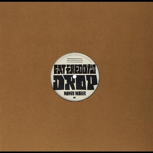 Fat Freddys Drop: Mother Mother (Theo Parrish Translation)