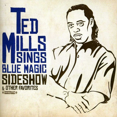 Mills, Ted: Sideshow & Other Favorites