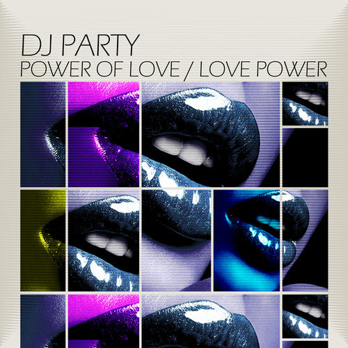 DJ Party: Power of Love / Love Power