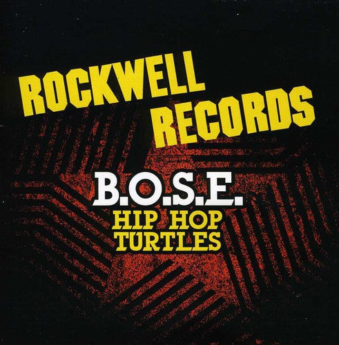 B.O.S.E.: Hip Hop Turtles