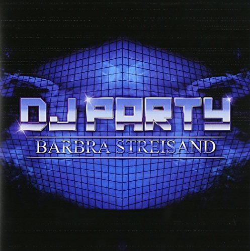 DJ Party: Barbra Streisand