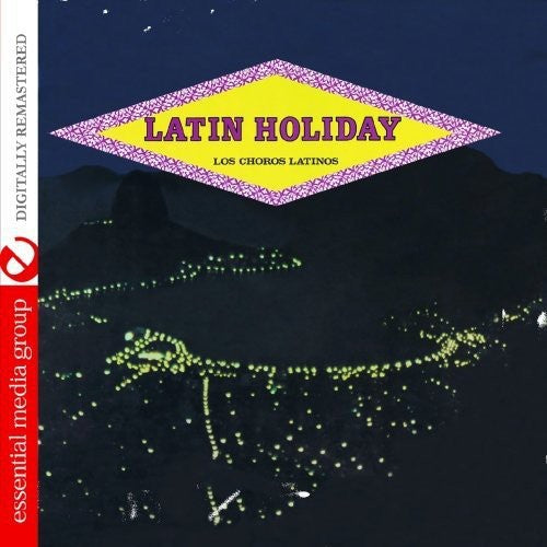 Los Choros Latinos: Latin Holiday