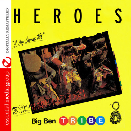 Big Ben Tribe: Heroes