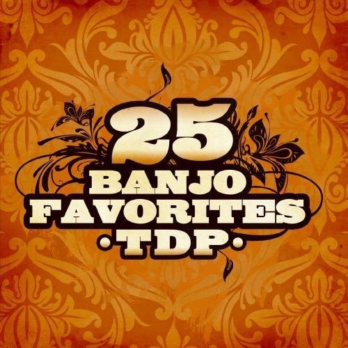 Tdp: 25 Banjo Favorites